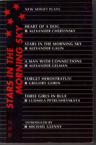 Imagen de archivo de Stars in the Morning Sky : Five New Plays from the Soviet Union a la venta por Better World Books