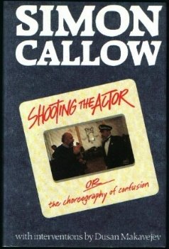 9781854590350: Shooting the Actor: Or the Choreography of Confusion