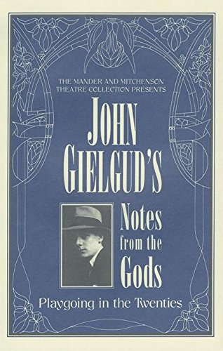 9781854591050: JOHN GIELGUD'S Notes from the Gods