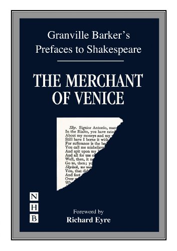 Prefaces to Shakespeare: Merchant of Venice (Granville Barker's prefaces to Shakespeare) - Granville-Barker, Harley