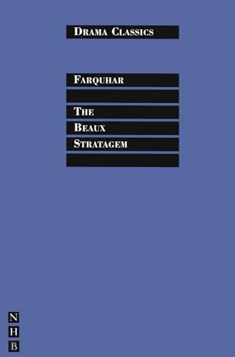 Beispielbild fr The Beaux' Stratagem (Drama Classics) zum Verkauf von Revaluation Books