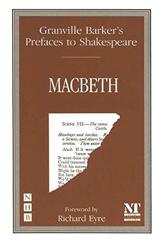 Preface to "Macbeth" (9781854591678) by Granville Barker, Harley; Eyre, Richard