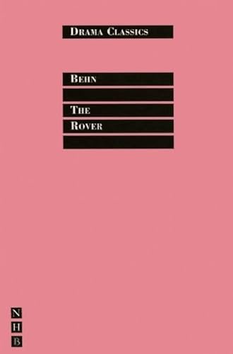 Stock image for The Rover (NHB Drama Classics) for sale by Reuseabook