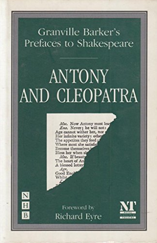 Preface to "Antony and Cleopatra" (9781854591869) by Granville Barker, Harley; Eyre, Richard