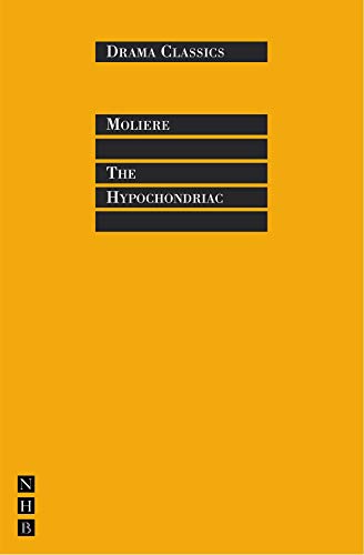 9781854591975: The Hypochondriac (Drama Classics)