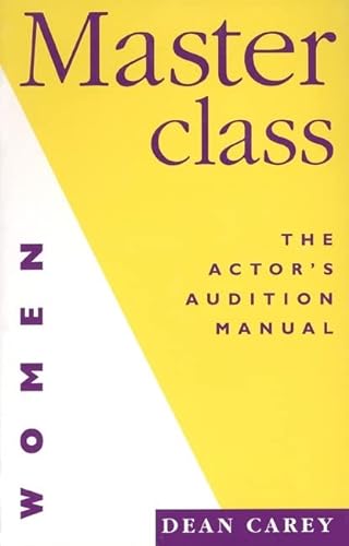 Stock image for Masterclass (for Women) : The Actor's Manual for Women for sale by Better World Books Ltd