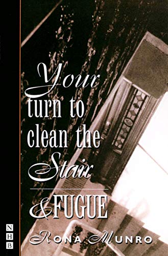 Imagen de archivo de Your Turn to Clean the Stair & Fugue (NHB Modern Plays): 0 a la venta por WorldofBooks