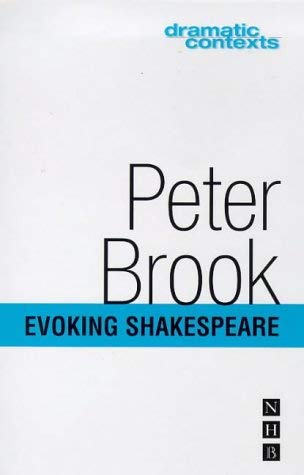 9781854593030: Evoking Shakespeare (Dramatic contexts)