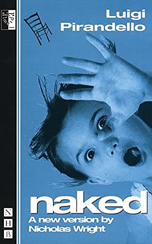 Stock image for Naked: A New Version (Nick Hern Books) for sale by Wonder Book