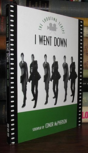 Imagen de archivo de I Went Down: The Shooting Script a la venta por Black Dog Books