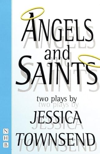 Imagen de archivo de Angels & Saints: Two Plays (Nick Hern Books) a la venta por The Yard Sale Store