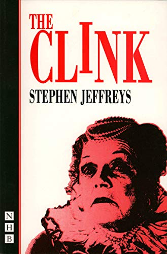 Imagen de archivo de The Clink (NHB Modern Plays) a la venta por WorldofBooks