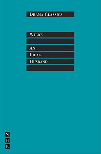 Stock image for An Ideal Husband (Drama Classics) for sale by Reuseabook