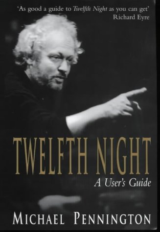 9781854594754: Twelfth Night : A User's Guide