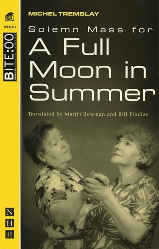 9781854594952: Solemn Mass for a Full Moon in Summer (NHB Modern Plays)