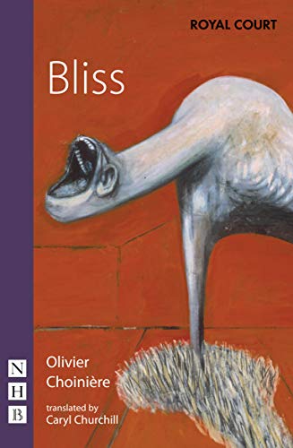 Beispielbild fr Choiniere, O: Bliss zum Verkauf von Einar & Bert Theaterbuchhandlung