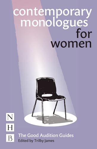 Stock image for Contemporary Monologues for Women (NHB Good Audition Guides): The Good Audition Guides for sale by WorldofBooks