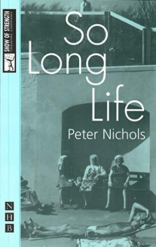 So Long Life (9781854596062) by Nichols, Peter