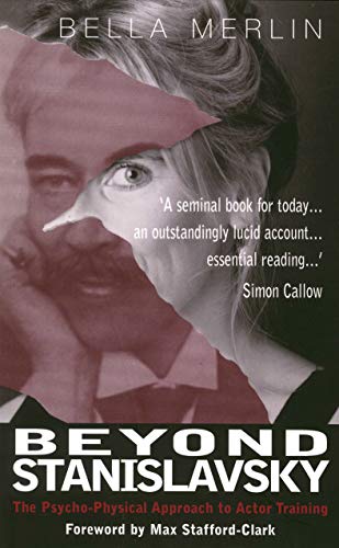 Beispielbild fr Beyond Stanislavsky: The Psycho-Physical Approach to Actor Training zum Verkauf von WorldofBooks