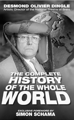 Desmond Dingle's Complete History of the Whole Wor (Nick Hern Books) (9781854596628) by Barlow, Patrick