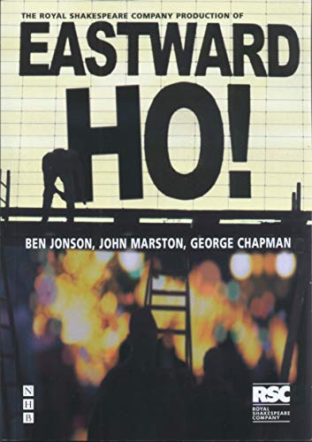 Imagen de archivo de RSC Classics: Eastward Ho! a la venta por AwesomeBooks