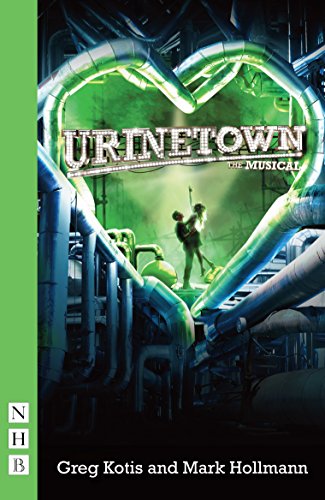 Stock image for Urinetown (NHB Libretti) (NHB Modern Plays) for sale by WorldofBooks