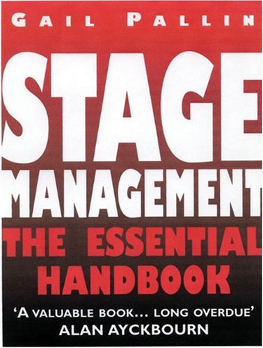 Stock image for Stage Management : The Essential Handbook for sale by Better World Books Ltd