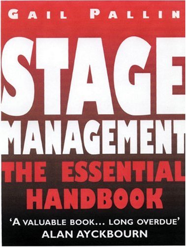 9781854597342: Stage Management: The Essential Handbook: New Edition