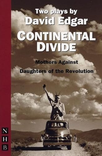 Beispielbild fr Continental Divide: Daughters of the Revolution and Mothers Against zum Verkauf von SecondSale