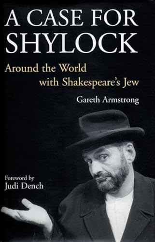 Imagen de archivo de A Case for Shylock: Around the World with Shakespeare's Jew a la venta por ThriftBooks-Atlanta