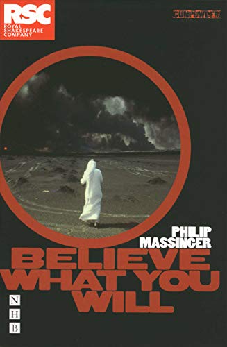 Beispielbild fr Believe What You Will (NHB Classic Plays) zum Verkauf von WorldofBooks