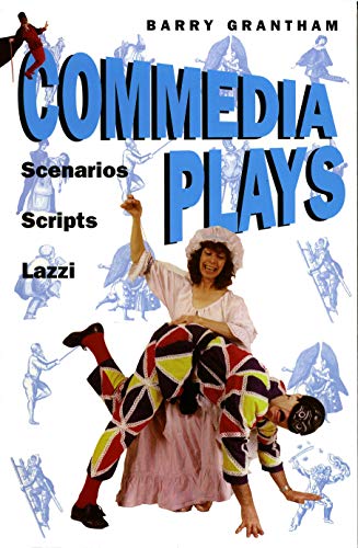 9781854598714: Commedia Plays: Scenarios Scripts Lazzi