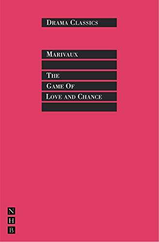 Stock image for A Game of Love and Chance (Drama Classics) for sale by Greener Books