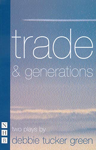 Beispielbild fr trade & generations: two plays (NHB Modern Plays) zum Verkauf von WorldofBooks