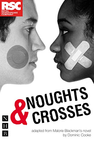 9781854599391: Noughts & Crosses (stage version) (Royal Shakespeare Company)