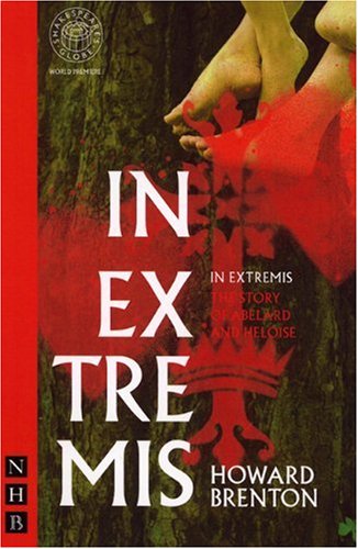9781854599407: In Extremis: The Story of Abelard and Heloise