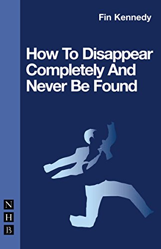 Stock image for How to Disappear Completely and Never Be Found for sale by Bay Used Books