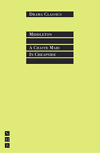 9781854599667: A Chaste Maid in Cheapside (Drama Classics)