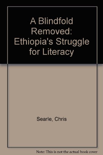 Imagen de archivo de A Blindfold Removed Ethiopia's Struggle for Literacy a la venta por PBShop.store US