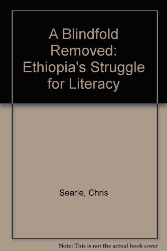 Stock image for A Blindfold Removed: Ethiopia's Struggle for Literacy for sale by GreatBookPrices