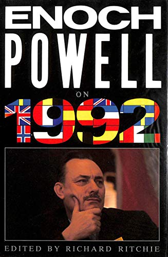 9781854700087: Enoch Powell on 1992