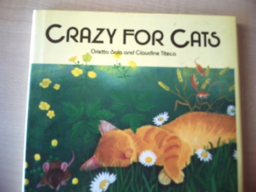 Crazy for Cats (9781854700223) by Claudine Sala, Orietta & Titeca; Claudine Titeca