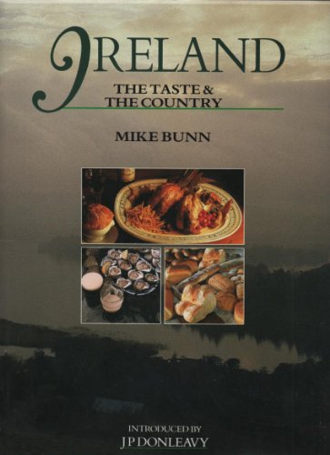 9781854700254: Ireland: The Taste & the Country