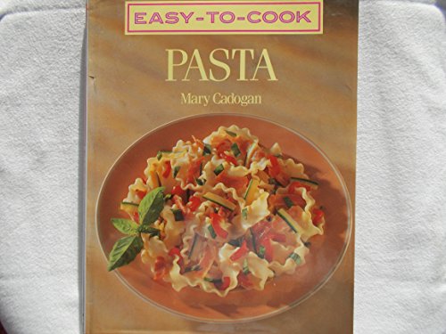 Imagen de archivo de Easy to Cook Pasta a la venta por AwesomeBooks