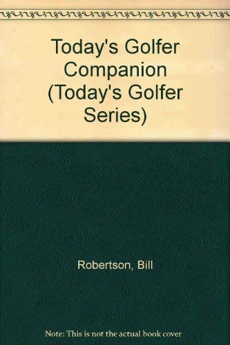 Beispielbild fr Today's Golfer Companion (Today's golfer series) zum Verkauf von WorldofBooks