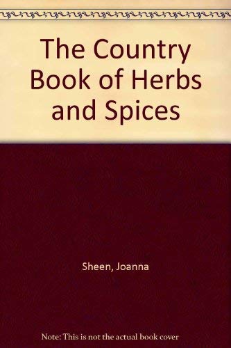 Beispielbild fr The Country Book of Herbs & Spices. zum Verkauf von Antiquariat  Lwenstein