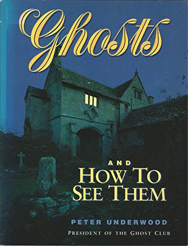 9781854701947: Ghosts and How to See Them
