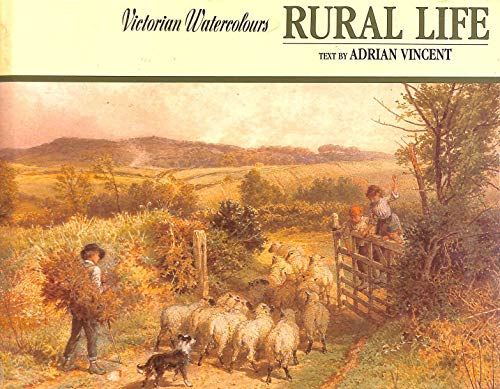 Victorian Watercolours:Rural Life (9781854710161) by Vincent, Adrian