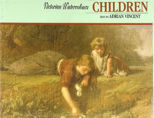 Imagen de archivo de VICTORIAN WATERCOLOURS: CHILDREN. a la venta por Reuseabook