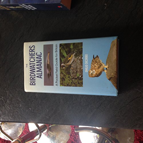 Imagen de archivo de The Birdwatchers Almanac (A Pocket Field Guide for Britain) a la venta por AwesomeBooks